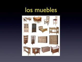 los muebles 