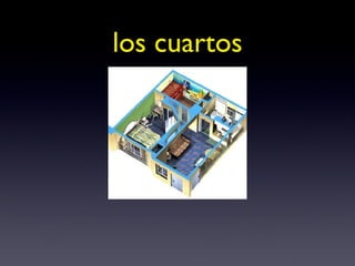 los cuartos 