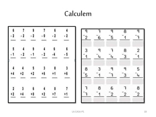 Calculem
18LA CASA P5
 