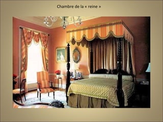Chambre de la « reine » 