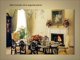 Salla Comedor de la segunda planta 