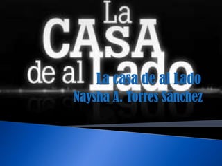 Naysha A. Torres Sánchez
 
