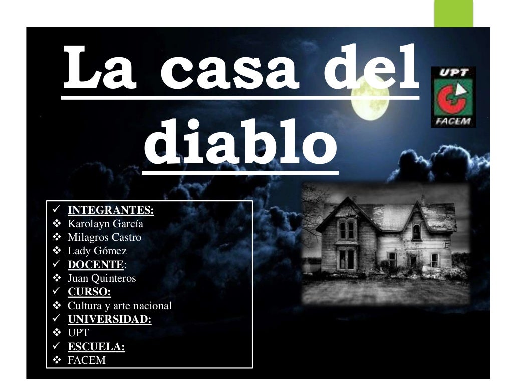 La casa del diablo leyenda tacneña slide share