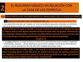 EL REALISMO MÁGICO EN RELACIÓN CON
2                 LA CASA DE LOS ESPÍRITUS
2.2 CARACTERÍSTICAS DEL REALISMO MÁGICO (2)....