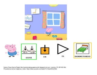 Autora: Rosa García Pagán http://audicionylenguajeenunclic.blogspot.com.es/ Licencia: CC (BY-NC-SA)
Procedencia de las imágenes y video: https://www.youtube.com/watch?v=Hwwh5OqTjNQ
 