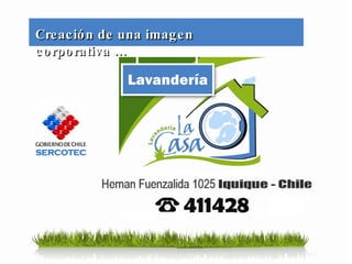 Creación de una imagen corporativa … 
