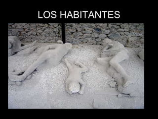 LOS HABITANTES 