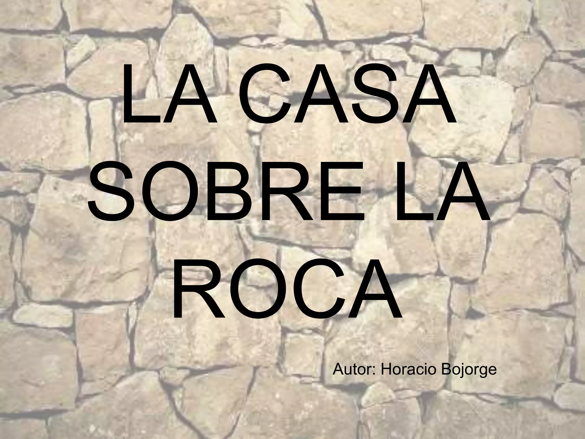 La casa sobre la roca | PPT