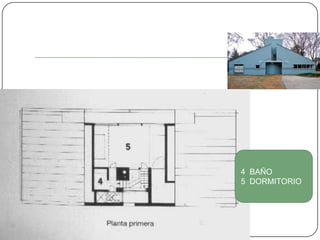 4 BAÑO
5 DORMITORIO
 