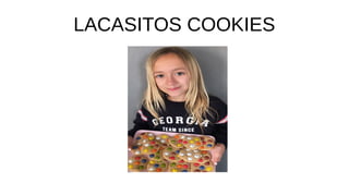 LACASITOS COOKIES