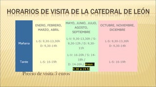 Precio de visita 5 euros
 