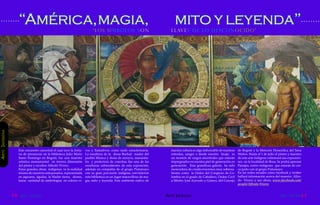 “América, magia,                                       “Los símbolos son
                                                                                                                             mito y leyenda”
                                                                                                                           l l av e s d e l o d e s c o n o c i d o ”
A rte I ndígena




                      Este encuentro ancestral el cual tuve la fortu-   vos y llamativos, como suele caracterizarse.       nuestra cultura es algo imborrable de nuestras   de Bogotá y la Mención Honorífica del Sena
                      na de presenciar en la biblioteca Julio Mario     La escultura de la diosa Bachué madre del          entrañas, sangre o desde nuestro linaje, es      50años. Hasta el 1 de julio el pintor y maestro
                      Santo Domingo en Bogotá, fue una muestra          pueblo Muisca y diosa de arroyos, manantia-        un montón de rasgos ancestrales que estarán      de este arte indígena culminará sus exposicio-
                      artística monumental en tercera dimensión         les y protectora de cosechas fue una de las        impregnados en nuestra piel de generación en     nes en la localidad de Bosa. Se podrá apresiar
                      del pintor y escultor Alfredo Vivero.             esculturas sobresalientes de esta exposición,      generación. Esta grandiosa galería ha sido       Paisajes, rostro indígenas que estarán de cer-
                      Estas grandes obras indígenas es la realidad      además en compañía de el grupo Putumayo            merecedora de condecoraciones muy sobresa-       ca junto con al grupo Putumayo.
                      misma de nuestros antepasados, representada       con su gran percusión indígena convirtieron        lientes como la Orden del Congreso de Co-        En las redes sociales como facebook y twitter
                      en jaguares, águilas, la Madre tierra, dioses,    esta biblioteca en un lugar maravilloso de ma-     lombia en el grado de Caballero, Orden Civil     hallará información acerca del maestro Alfre-
                      lunas cantidad de simbologías en colores vi-      gia, mito y leyenda. Este ambiente nativo de       a Mérito, José Acevedo y Gómez, del Concejo      do Vivero y sus obras; www.facebook.com/
                                                                                                                                                                            people/Alfredo-Vivero


                  26 abril - mayo 2012                                                                                   Arte Indígena                                                                     abril - mayo 201227
 