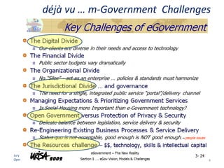 Jury Konga
Open by Design TM
déjà vu … m-Government Challenges
4
 