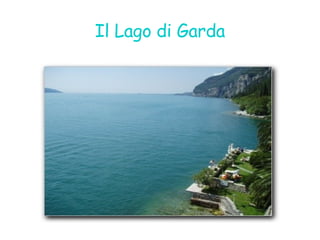 Il Lago di Garda 