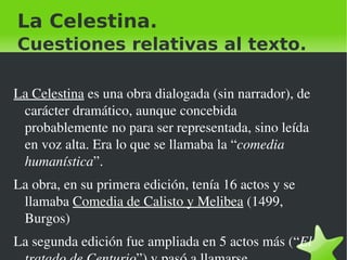 La Celestina.  Cuestiones relativas al texto.   ,[object Object]