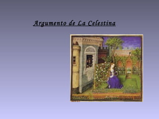 Argumento de La Celestina
 