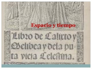 Espacio y tiempo
 