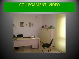 COLLEGAMENTI VIDEO