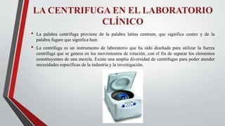 Bisagra ecuación Cubo La centrifuga en el laboratorio clinico