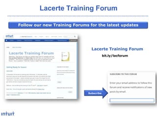 Lacerte Training Forum
Follow our new Training Forums for the latest updates

Lacerte Training Forum
bit.ly/lacforum

Subscribe

 