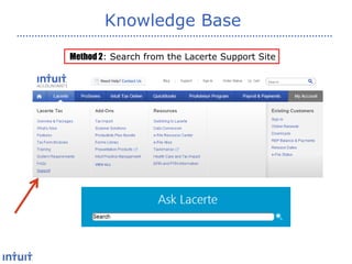 Knowledge Base
Method 2: Search from the Lacerte Support Site

 