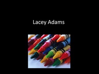 Lacey Adams 