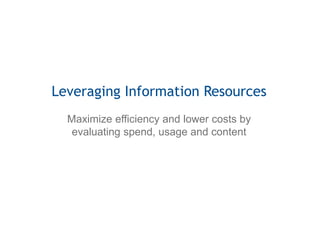 Electronic Information Resource (EIR) Optimization