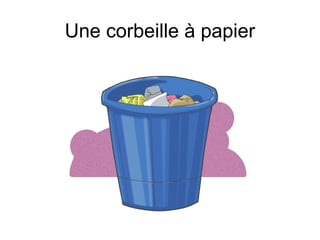 Une corbeille à papier