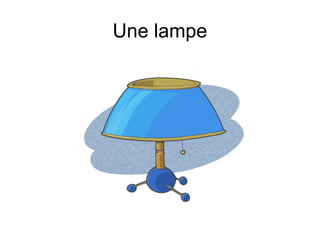 Une lampe