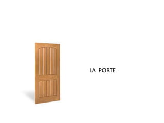 LA PORTE 
 