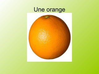 Une orange