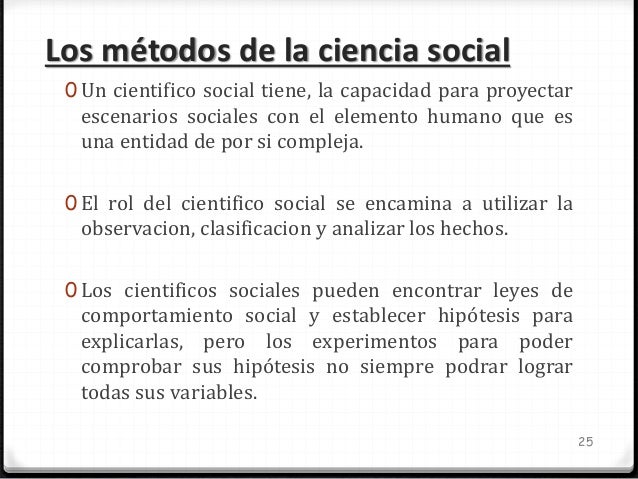 La ciencia social y sus metodos