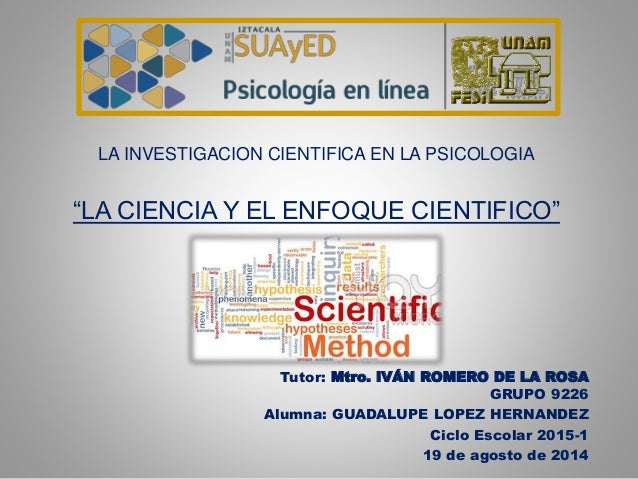 La ciencia y el enfoque científico