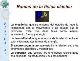 Es perfectible, porque sus enunciados de ninguna manera deben ser considerados como verdades absolutas, sino por el contrario, constantemente sufren modificaciones e inclusive correcciones a medida que el hombre incrementa sus conocimientos y mejora la calidad y precisión de los instrumentos de medición y observación.FÍSICA4º