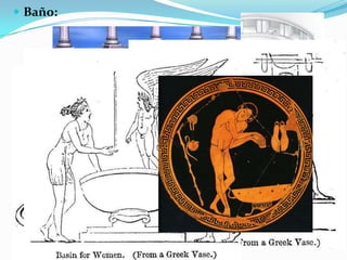 La casa griega
 Baño:
 
