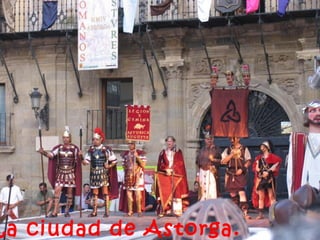 La ciudad de Astorga. 