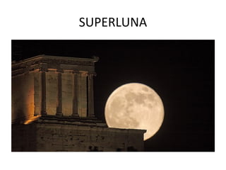 SUPERLUNA
 