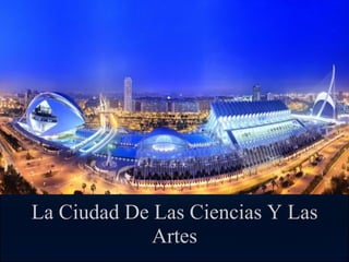 La Ciudad De Las Ciencias Y Las Artes. Valencia, España.