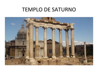TEMPLO DE SATURNO
 
