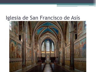 Iglesia de San Francisco de Asís
 