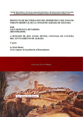 La Ciudad Medieval. Alhama de Granada