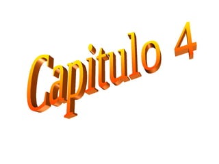Capitulo 4 
