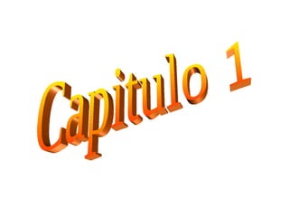 Capitulo 1 