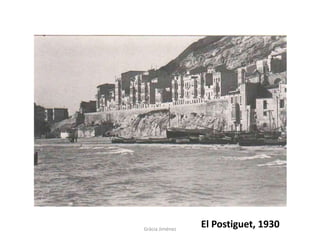 El Postiguet, 1930Gràcia Jiménez
 