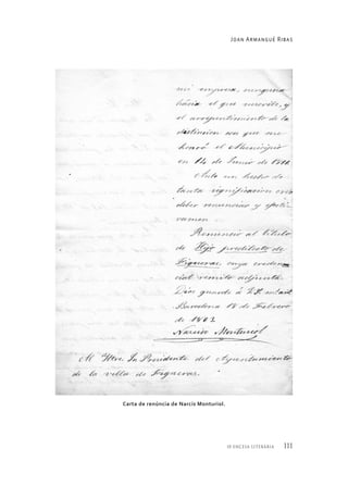 111
10 encesa literària
Joan Armangué Ribas
Carta de renúncia de Narcís Monturiol.
 
