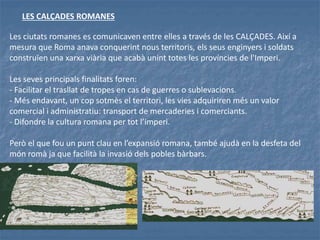 La ciutat romana IV-MB (vies, aigua...).ppt