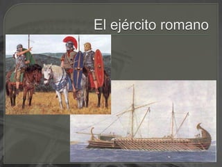 El ejército romano