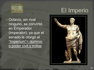 El poder de los reyes pasa a los “Magistrados” (administradores públicos).