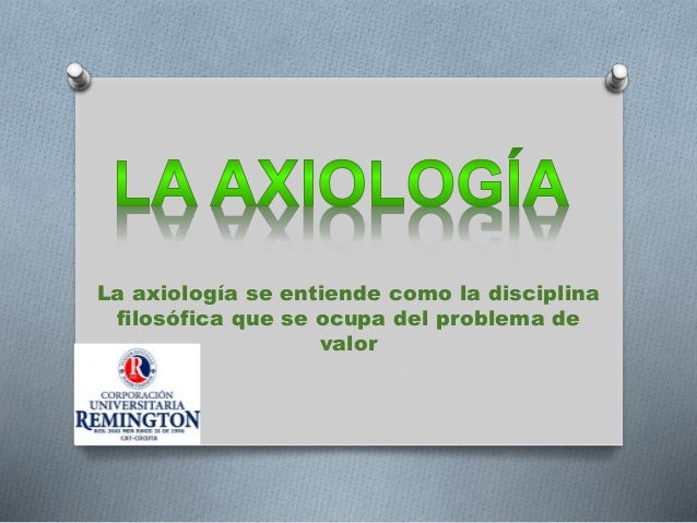 La clasificación de los valores (axiologia)