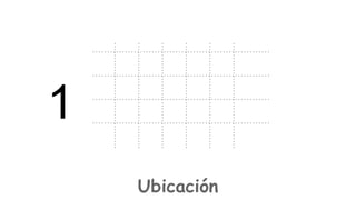 1
Ubicación

 